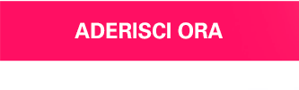 aderisci ora